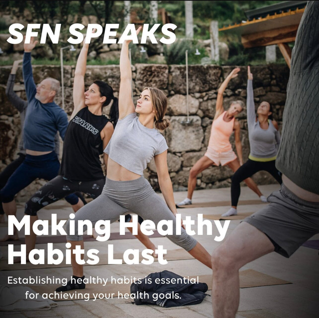 Making Healthy Habits Last – SF Nutrition